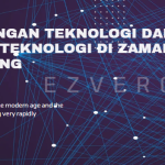 perkembangan teknologi